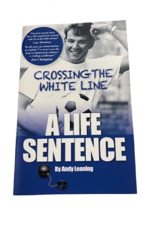 Crossing The White Line-A Life Sentence Book image 0